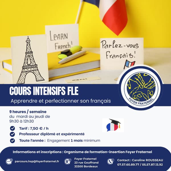 Visuel d'information sur les cours intensifs Français Langue Etrangère, à raison de 9h/semaine du mardi au jeudi de 9h30 à 12h30.