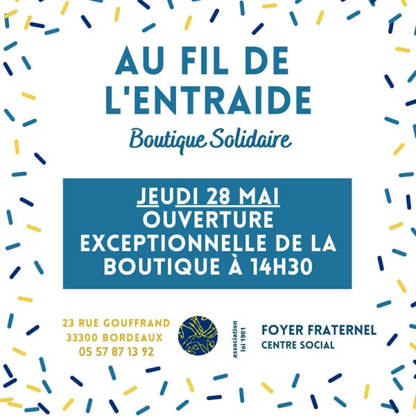 Visuel d'information : le jeudi 28 mai 2026, la boutique d'entraide ouvre exceptionnellement qu'à 14h30 (au lieu de 13h30).